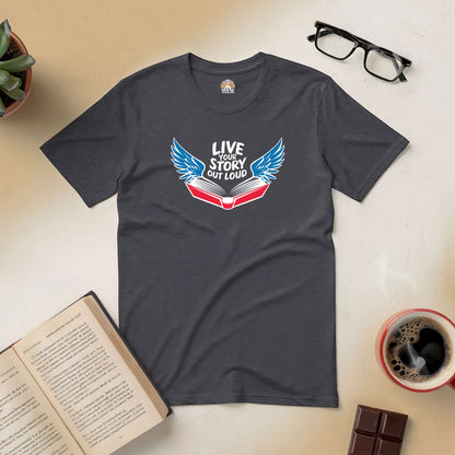 "Empowering tee with open book and wings design, Live Your Story Out Loud, for dreamers and storytellers on a casual display."