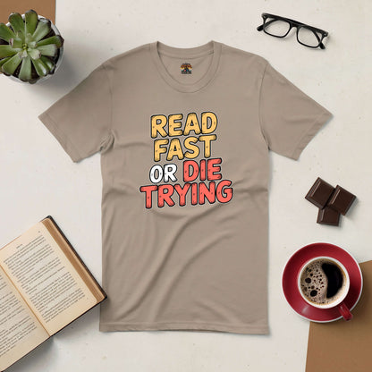 Read Fast or Die Trying tee for avid readers, surrounded by books, coffee, glasses, and a succulent plant.